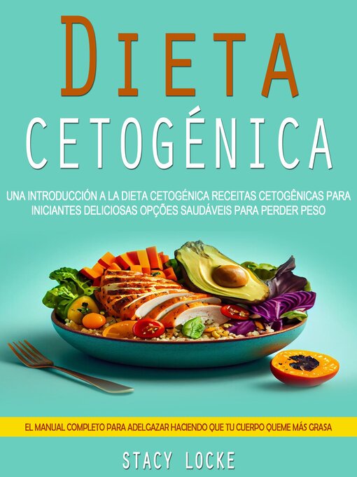 Title details for Dieta Cetogénica by Stacy Locke - Available
